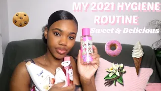MY (2021) HYGIENE ROUTINE | Sweet Feminine Hygiene | How to SMELL GOOD & PROPERLY CLEAN YOUR BODY 🍦