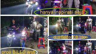 reflektor CB 150r(LED) biled wst non leveling, hanya inspirasi saja 🙏 otomotif