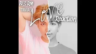 BTS (방탄소년단)- Trivia 承 : Love Reaction | FIRST LISTEN