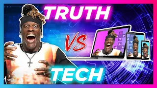 R-TRUTH versus TECHNOLOGY!!!