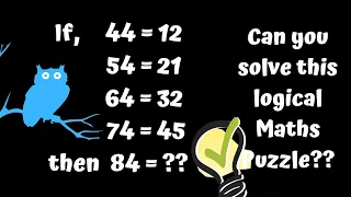 44=12 54=21 64=32 74=45 84=? Can you solve this logical maths puzzle? trending reasoning with tricks