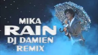 MIKA Rain - DJ Damien Remix