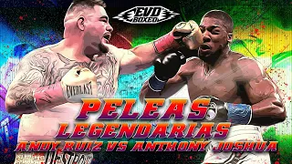 🔴-🥊ANDY RUIZ VS ANTHONY JOSHUA🥊 // (#4Peleas Legendarias Del Boxeo)