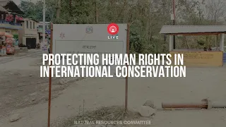 Protecting Human Rights in International Conservation