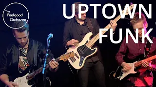 Uptown Funk - The Feelgood Orchestra (Mark Ronson cover)