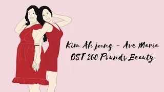 KIM AH JOONG - AVE MARIA OST 200 POUNDS BEAUTY || LIRIK TERJEMAHAN