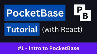PocketBase Tutorial #1 - Intro to PocketBase