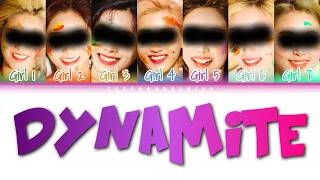 [YOUR GIRL GROUP] (7 Members) ‘DYNAMITE’ (Han/Rom/Eng) (Cover by YUJU)