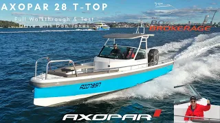 Axopar 28 T-top - FULL Walkthrough & Test Drive with Dan Jones