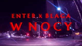 Enter ft. Blaga - W Nocy (prod. Enter) (2021)