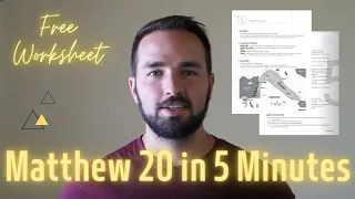 Matthew 20 Summary in 5 Minutes - Quick Bible Study