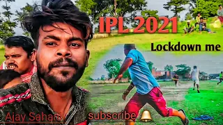 Vivo IPL 2021😍 ! Lockdown may me!India ke apne  khiladi !@Ajay Sahani 😳