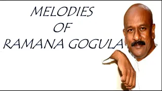 RAMANA GOGULA MUSIC DIRECTOR MELODY HITS