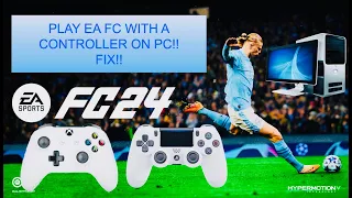 How to Play EA FC 24 with a Controller on PC!