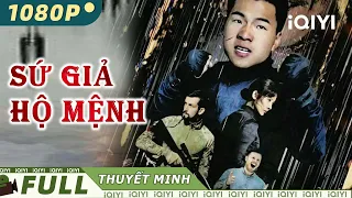 Phim Lẻ Hành Động Võ Thuật Chiếu Rạp Siêu Đỉnh | SỨ GIẢ HỘ MỆNH | iQIYI Movie Vietnam