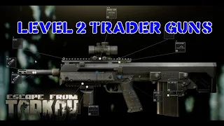 Avoiding the Flea Market? Budget Guns you can build from the Traders!  Escape from Tarkov Guide