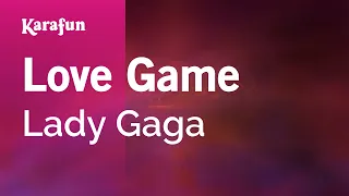 LoveGame - Lady Gaga | Karaoke Version | KaraFun