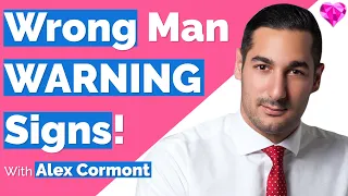 Warning!  Wrong Man Ahead!  With Alex Cormont