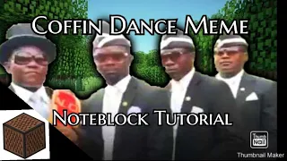 Coffin Dance Meme Noteblock Tutorial (Astronomia) | Minecraft Noteblock Song Tutorial | Meme
