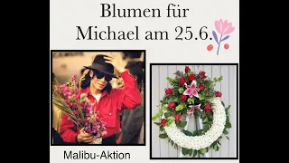 Aufruf zur MALIBU-Aktion „Blumen für Michael“ am 25. Juni 2024 an der Holly Terrace/Forest Lawn (LA)