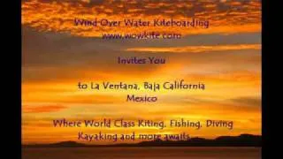 La Ventana Kiteboarding Trips with Wind Over Water