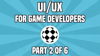 Simplify UIs, Give UI Space, Pump Up The Bass (UI/UX for Game Developers - Part 2 of 6)