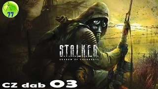 S.T.A.L.K.E.R. Shadow of Chernobyl ☢ CZ dab 03 (1080p60) Cz/Sk