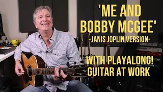 How to play 'Me And Bobby McGee' (Janis Joplin Version)