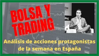 🔴  Análisis TÉCNICO de ACCIONES protagonistas en España - (Junio 2021) ➡️Ibex 35 - Bolsa y Trading