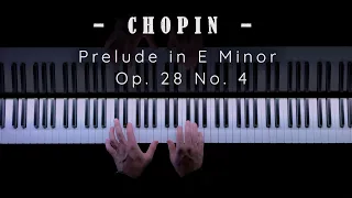 Chopin - Prelude in E Minor (Op. 28 No. 4)