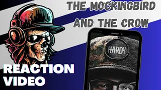 HARDY - The Mockingbird and The Crow - Reaction from a former Rock n Roll DJ