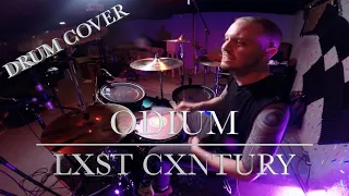 Odium - LXST CXNTURY | DRUM COVER