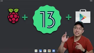 Android 13 For Raspberry Pi 4 Is GOOD! And Even Better with Play Store!