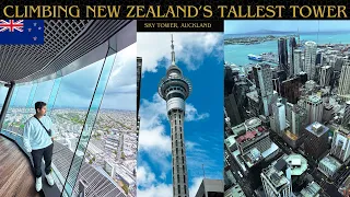 FINALLY CLIMBING NEW ZEALAND'S TALLEST TOWER | SKY TOWER, AUCKLAND