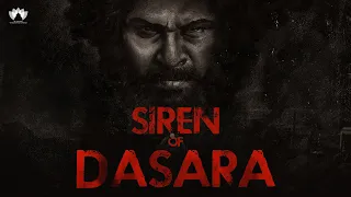 Siren Of Dasara | Nani, Keerthy Suresh | Srikanth Odela | Sudhakar Cherukuri