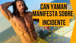 Can Yaman se Manifesta Sobre Incidente Controverso