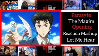 Parasyte The Maxim Opening [Let Me Hear].Reaction Mashup