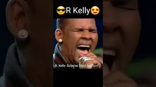 R. Kelly Surprise Blind Audition