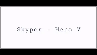 Skyper - Hero V | Daycore |