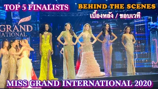 TOP 5 Announcements + Behind the scenes/ เบื้องหลังขอบเวที / Miss Grand International 2020