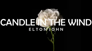 (1997) CANDLE IN THE WIND - ELTON JOHN LYRICS ("Goodbye England's Rose" Princess Diana, 1961-1997)