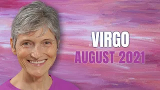 VIRGO August 2021 Astrology Horoscope Forecast