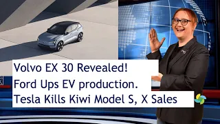 EcoTEC Episode 278 - Volvo EX30, Tesla Model S, X No-longer on Sale in NZ, Ford's Big EV Push.