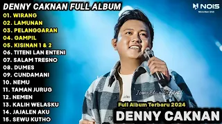 LAGU JAWA FULL ALBUM TERBARU 2024 - DENNY CAKNAN - WIRANG | FULL ALBUM TERBARU 2024