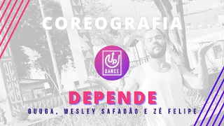 Depende - Guuga, Wesley Safadão e Zé Felipe - Coreografia - Up! Dance