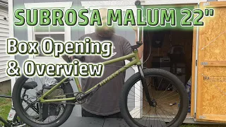 Subrosa Malum 22" BMX Box Opening and Initial Thoughts