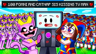 100 POMNI'S AND CATNAP SISTER'S TRY TO KISS ME IN MINECRAFT!?