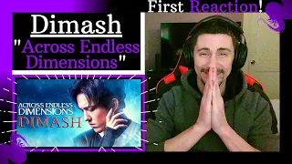 FIRST REACTION to Dimash Qudaibergen - "Across Endless Dimensions" | IS THIS A MOVIE SOUNDTRACK?!!