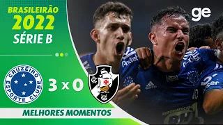 CRUZEIRO 3 X 0 VASCO | MELHORES MOMENTOS | 31ª RODADA BRASILEIRÃO SÉRIE B 2022 | ge.globo