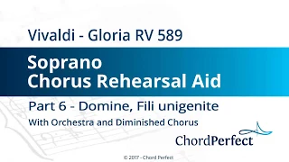 Vivaldi's Gloria Part 6 - Domine, Fili unigenite - Soprano Chorus Rehearsal Aid